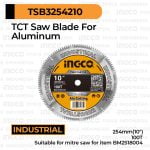 Aluminium TCT Saw Blade (10") INGCO TSB3254210 Mata Potong Miter Mitresaw Alumunium Inch