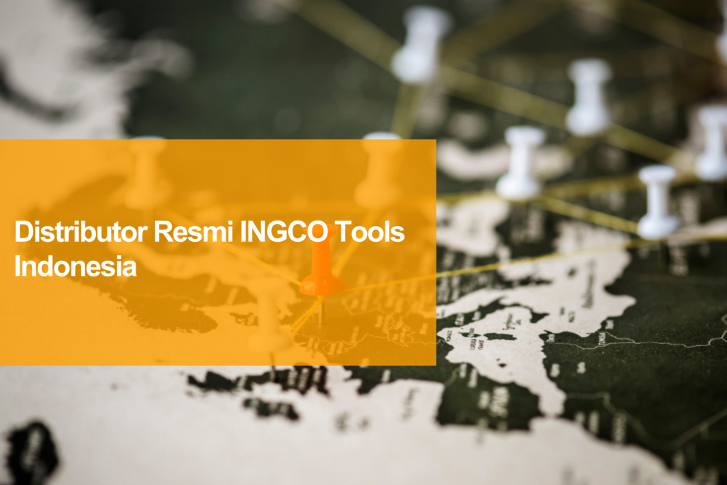 distributor resmi INGCO Tools Indonesia