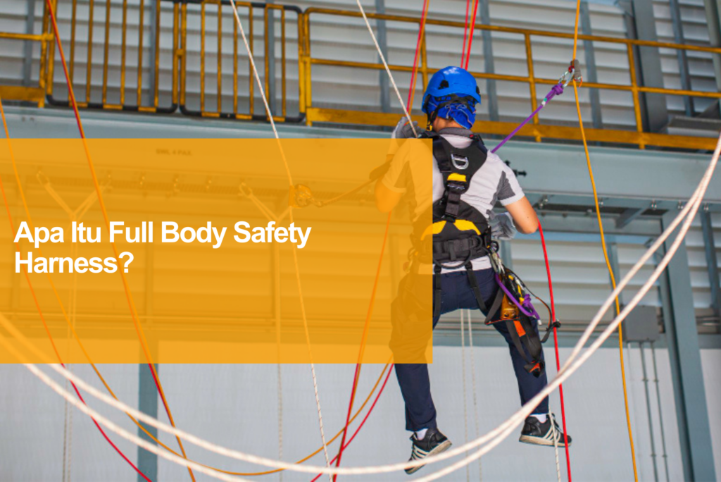 apa itu full body safety harness