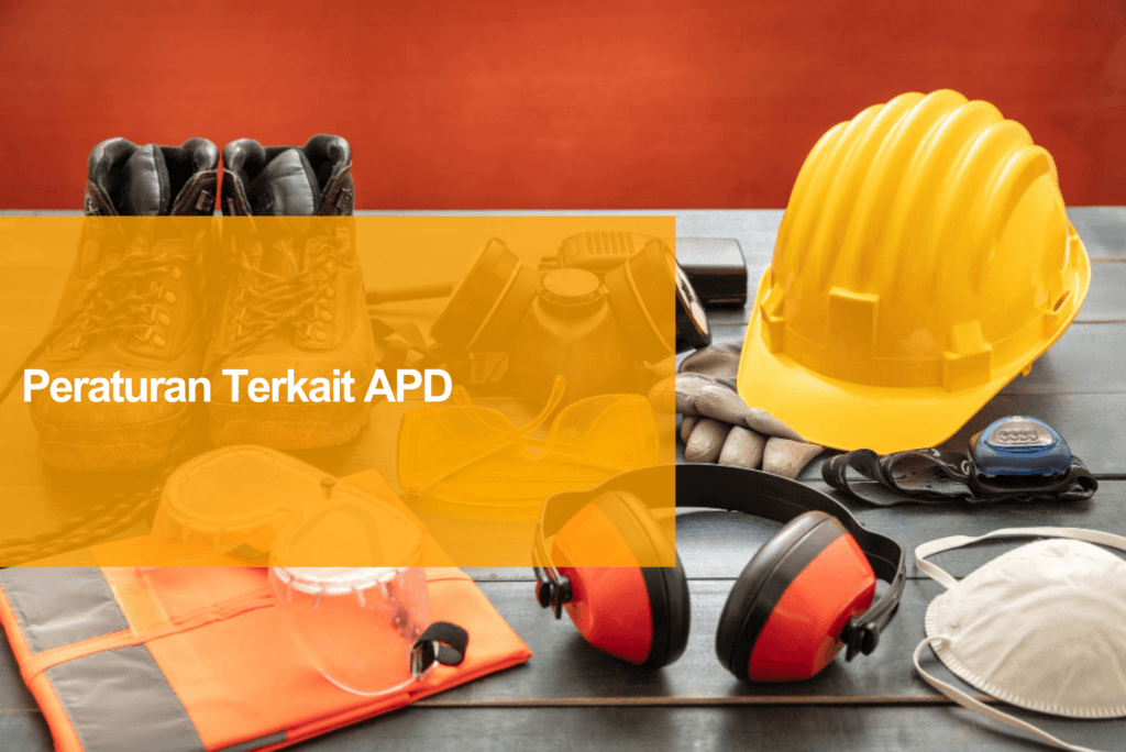 peraturan terkait apd